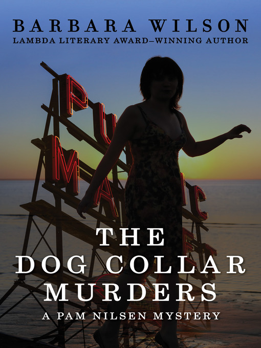 Title details for Dog Collar Murders by Barbara Wilson - Available
